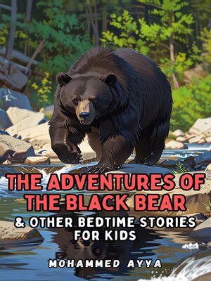 cover image of The Adventures of the Black Bear